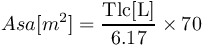 \[Asa[{m^2}] = \frac{{{\rm{Tlc[L]}}}}{{6.17}} \times {\rm{70}}\]